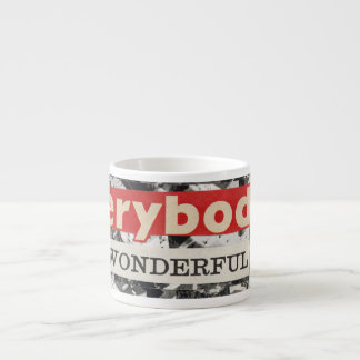 Everybody's Wonderful Espresso Cup