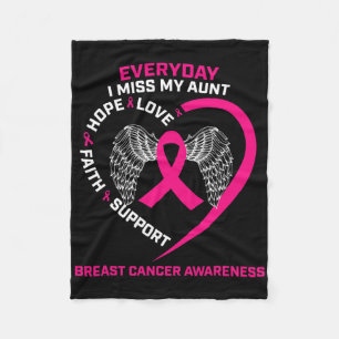 Everyday I Miss My Aunt Cute Pink Breast Cancer Aw Fleece Blanket
