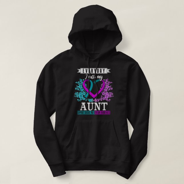 Everyday I Miss My Aunt Suicide Prevention Awarene Hoodie (Design Front)