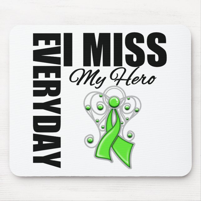Everyday I Miss My Hero Lymphoma Mouse Pad (Front)
