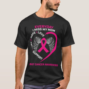 Everyday I Miss My Mum Cute Pink T-Shirt