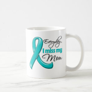 Everyday I Miss My Mum Ovarian Cancer Coffee Mug