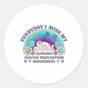 Everyday I Miss My Son Support Suicide Prevention Classic Round Sticker