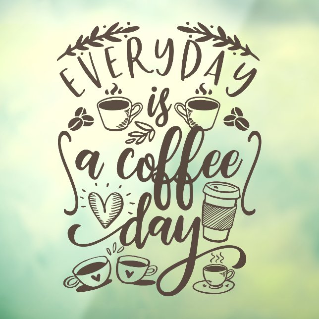 Everyday is a coffee day,  rustic coffee shop wind (Sheet 3)