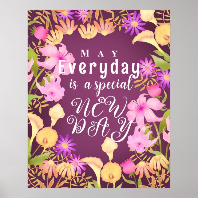 'Everyday is a new day' Poster (Front)