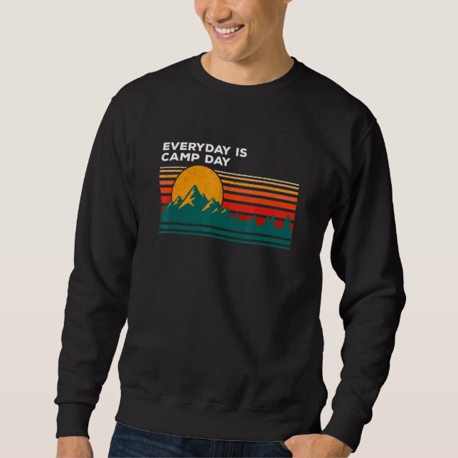 Everyday Is Camp Day Camper Nature Camp Pro Enviro Sweatshirt (Front)