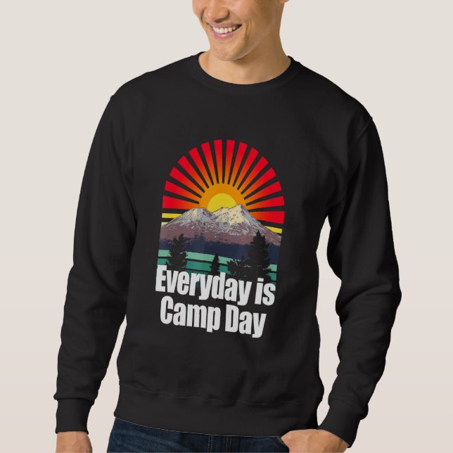 Everyday Is Camp Day Camper Nature Camp Pro Enviro Sweatshirt (Front)