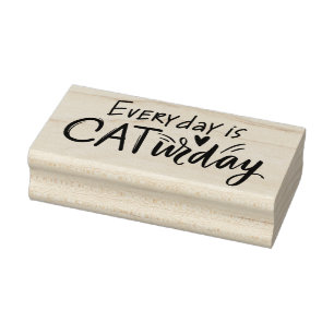 Everyday is CATurday  Rubber Stamp
