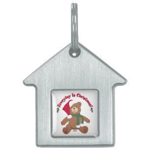 Everyday Is Christmas! ChristmasTeddy Bear Pet ID Tag