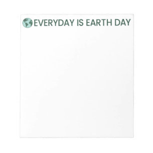 Everyday Is Earth Day - Vintage Green Earth Lover Notepad