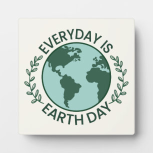 Everyday Is Earth Day - Vintage Green Earth Lover Plaque