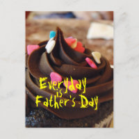 Everyday is Father's Day