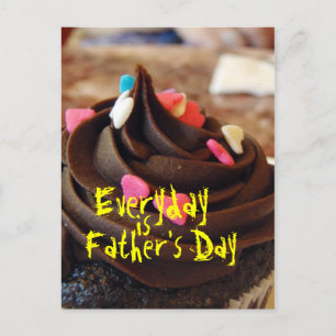 Everyday is Father's Day Postcard