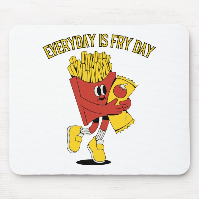 Everyday Is Fry Day Mouse Pad (Front)
