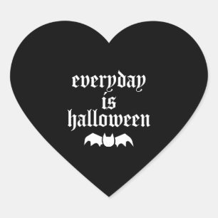 Everyday Is Halloween       Heart Sticker