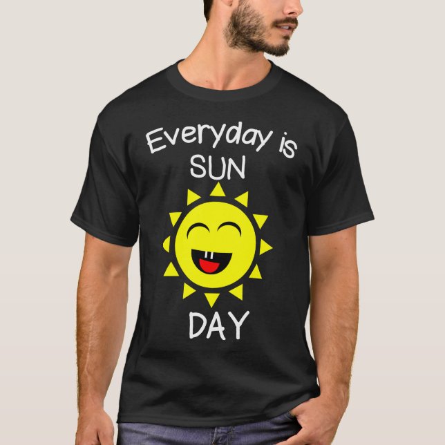 everyday is sunday T-Shirt (Front)