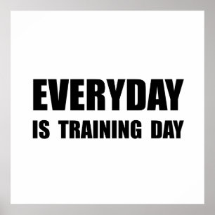 Everyday Training Day Poster