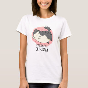 Everyday's A Cat-urday Funny Cat Pun T-Shirt