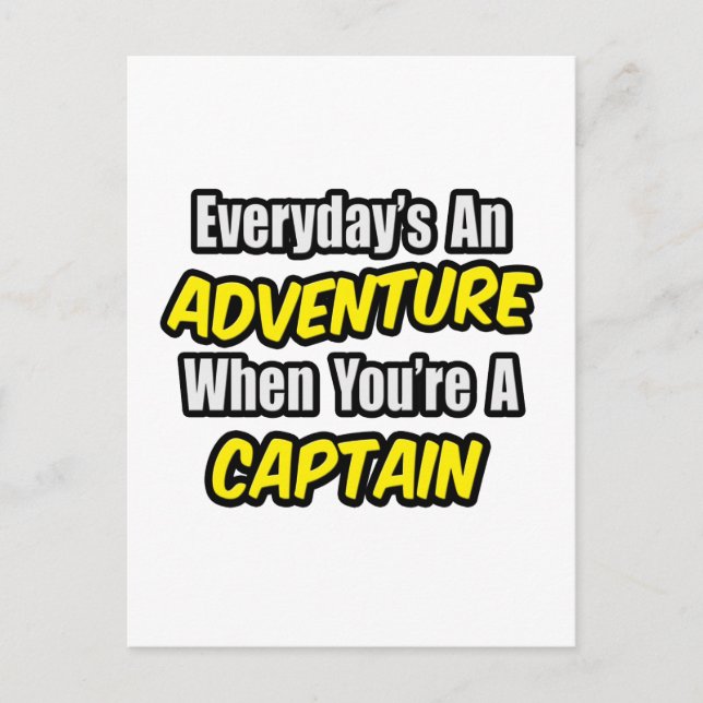 Everyday's An Adventure .. Captain Postcard (Front)