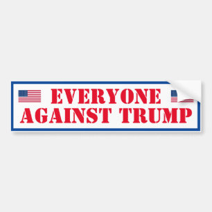 Everyone Against Trump Bumper Sticker