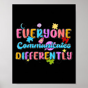 Everyone Communicate Differently Autism Special Ed Poster