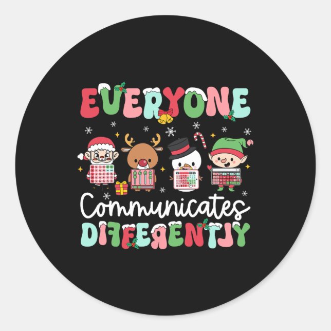 Everyone Communicate Differently Classic Round Sticker (Front)