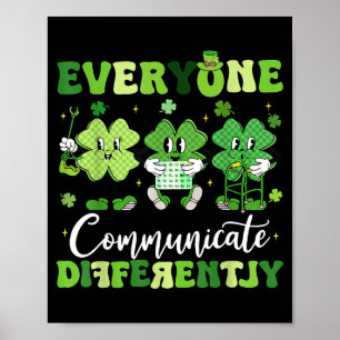 Everyone communicate differently speech therapy st poster