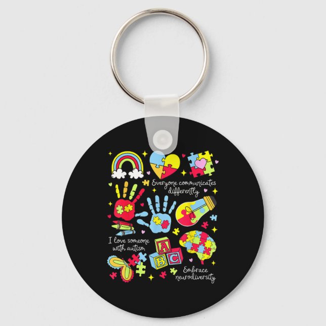 Everyone Communicates Differently Autism Awareness Key Ring (Front)