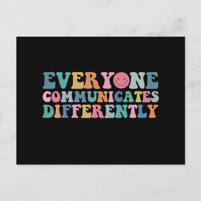 Everyone Communicates Differently Autism Awareness Postcard (Front)