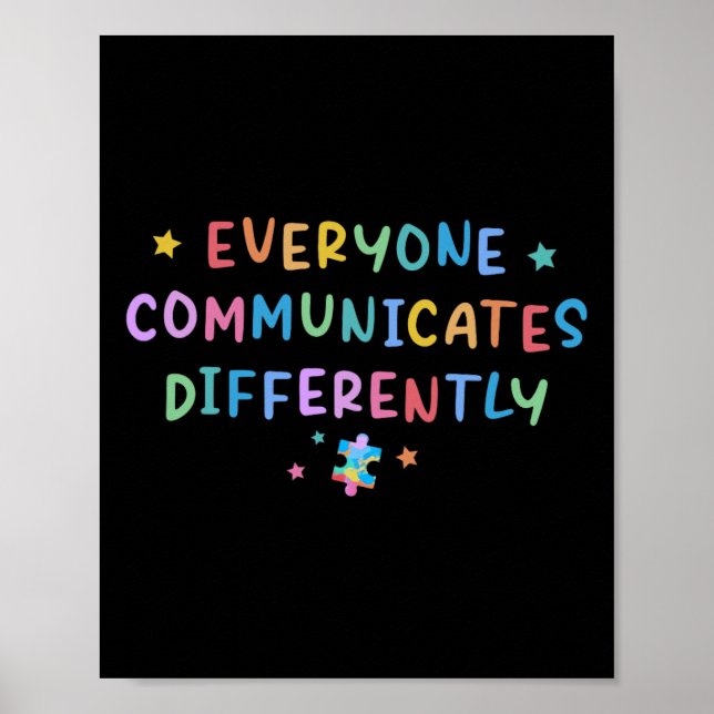 Everyone Communicates Differently Autism Awareness Poster (Front)