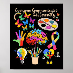 Everyone Communicates Differently Autism Month Acc Poster