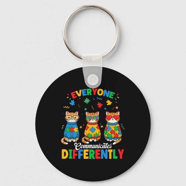 Everyone Communicates Differently Autism Month Awa Key Ring (Front)
