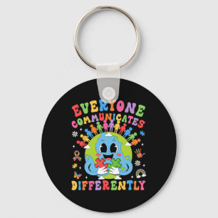 Everyone Communicates Differently Autism Speech Th Key Ring