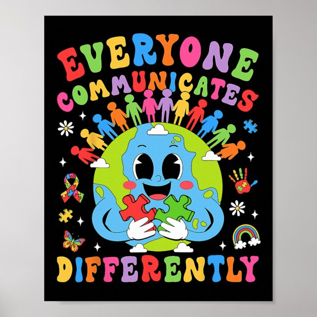 Everyone Communicates Differently Autism Speech Th Poster (Front)