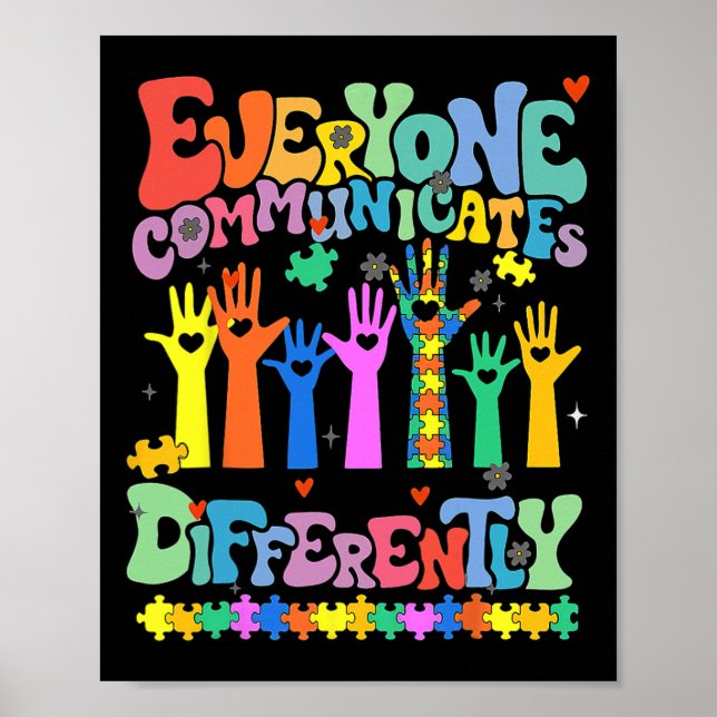 Everyone Communicates Differently Autism Teacher  Poster (Front)