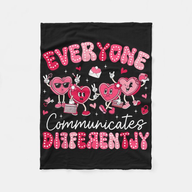Everyone Communicates Differently Autism Valentine Fleece Blanket (Front)