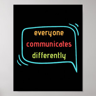 Everyone Communicates Differently Clic  Poster