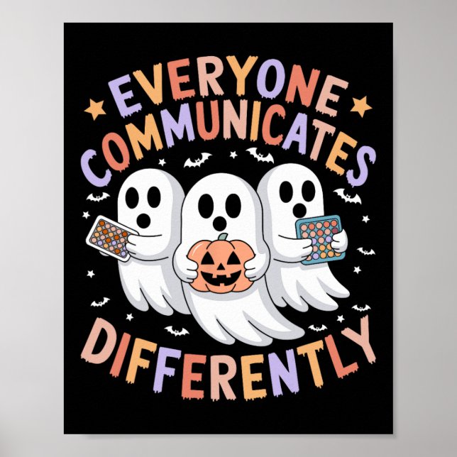 Everyone Communicates Differently Halloween Autism Poster (Front)