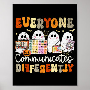 Everyone Communicates Differently Halloween Slp Sp Poster