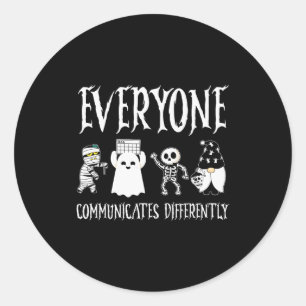 Everyone Communicates Differently Halloween Slp Un Classic Round Sticker