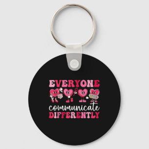 Everyone Communicates Differently Heart Autism Val Key Ring