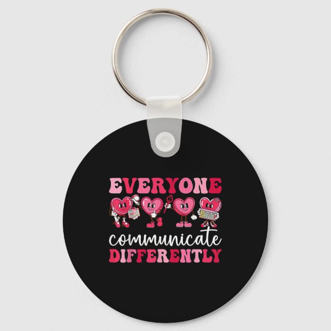 Everyone Communicates Differently Heart Autism Val Key Ring (Front)