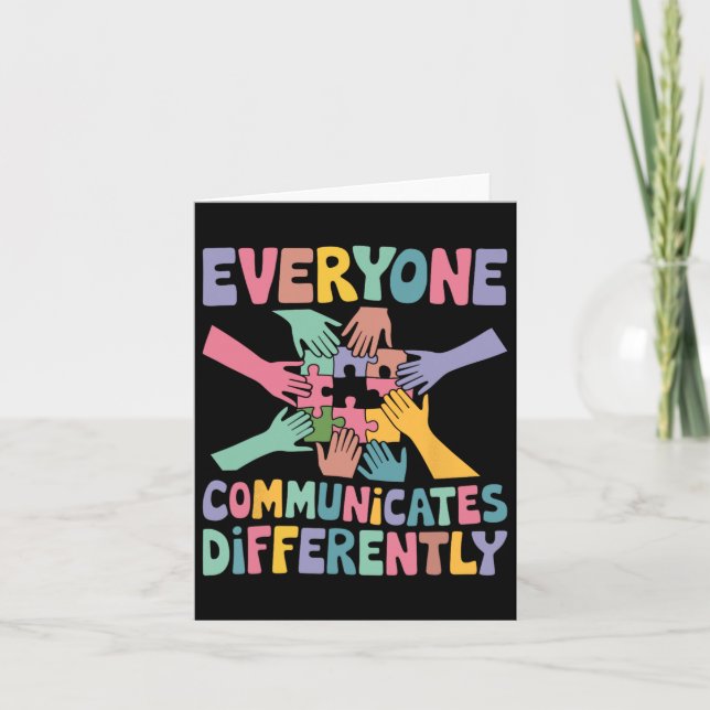 Everyone Communicates Differently Special Educatio Card (Front)