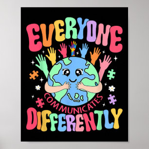 Everyone Communicates Differently Sped Teacher Aut Poster
