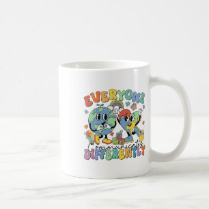 Everyone Communicates Differently Speech Autism 1  Coffee Mug