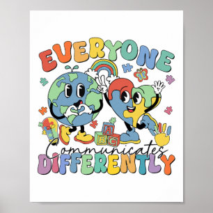 Everyone Communicates Differently Speech Autism 1 Poster