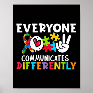 Everyone Communicates Differently Speech Therapy  Poster