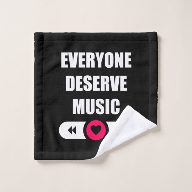 Everyone Deserve Music Wash Cloth (Wash Cloth)