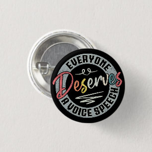 Everyone Deserves A Voice Speech SLP Vintage 3 Cm Round Badge