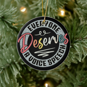 Everyone Deserves A Voice Speech SLP Vintage Ceramic Tree Decoration